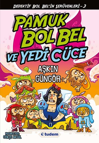 Pamuk Bol Bel ve Yedi Cüce