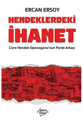 Hendeklerdeki İhanet