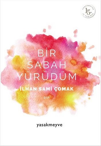 Bir Sabah Yürüdüm Bir Sabah Yürüdüm