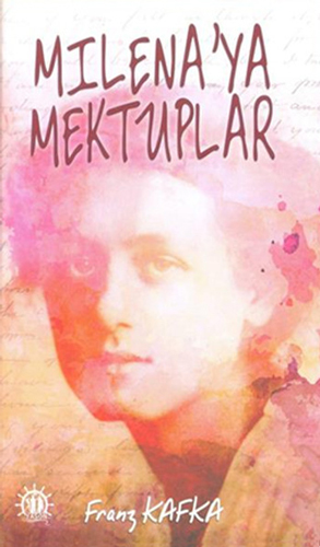Milena'Ya Mektuplar Milena'Ya Mektuplar