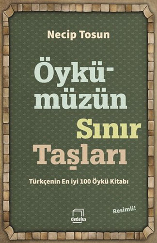 Öykümüzün Sınır Taşları Öykümüzün Sınır Taşları