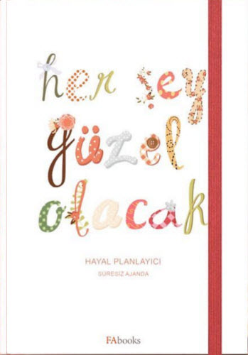Her Şey Güzel Olacak