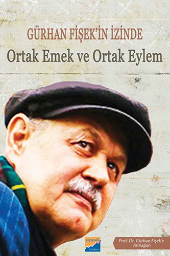 Gürhan Fişek'İn İzinde Gürhan Fişek'İn İzinde
