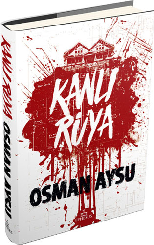 Kanlı Rüya - Ciltli Kanlı Rüya - Ciltli
