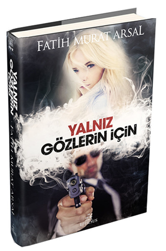 Yalnız Gözlerin İçin Yalnız Gözlerin İçin