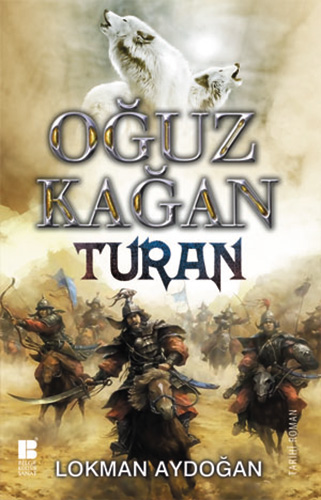 Oğuz Kağan Turan Oğuz Kağan Turan