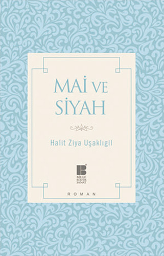 Mai Ve Siyah Mai Ve Siyah