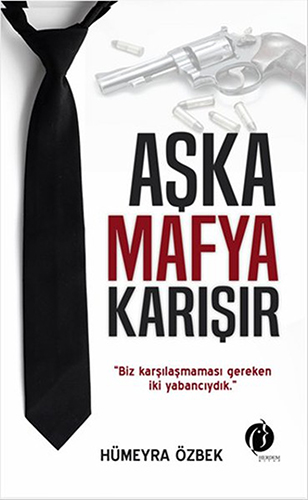 Aşka Mafya Karışır Aşka Mafya Karışır