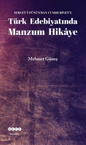 Türk Edebiyatında Manzum Hikâye