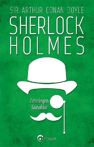 Sherlock Holmes - Zehirleyen Günahlar Sherlock Holmes - Zehirleyen Günahlar