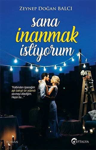 Sana İnanmak İstiyorum Sana İnanmak İstiyorum