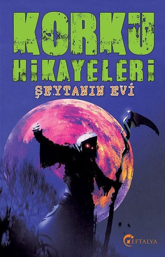 Korku Hikayaleri - Şeytanın Evi Korku Hikayaleri - Şeytanın Evi