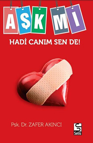 Aşk mı Hadi Canım Sen de!
