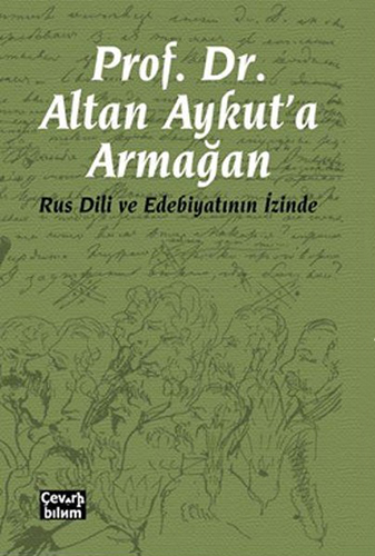 Prof. Dr. Altan Aykut'A Armağan Prof. Dr. Altan Aykut'A Armağan