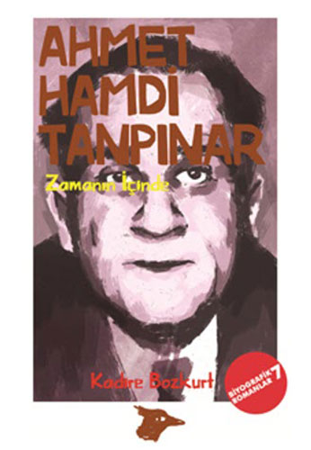 Ahmet Hamdi Tanpınar - Zamanın İçinde Ahmet Hamdi Tanpınar - Zamanın İçinde