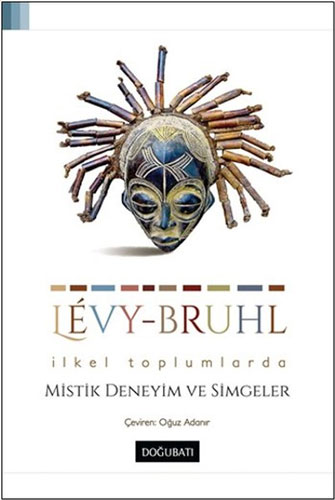 İlkel Toplumlarda Mistik Deneyim ve Simgeler