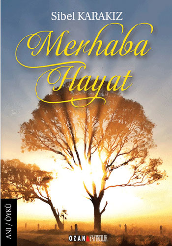 Merhaba Hayat Merhaba Hayat