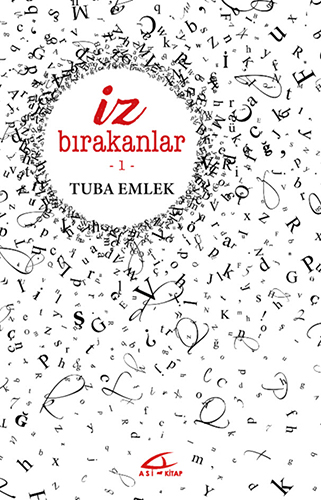 İz Bırakanlar 1 İz Bırakanlar 1