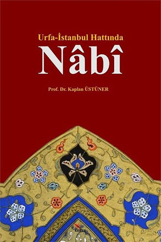 Urfa - İstanbul Hattında Nabi Urfa - İstanbul Hattında Nabi