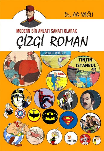 Modern Bir Anlatı Sanatı Olarak Çizgi Roman Modern Bir Anlatı Sanatı Olarak Çizgi Roman