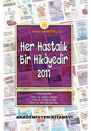 Her Hastalık Bir Hikâyedir - 2017 Her Hastalık Bir Hikâyedir - 2017
