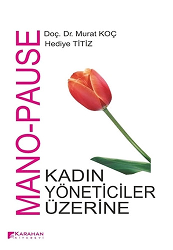 Mano-Pause Kadın Yöneticiler Üzerine