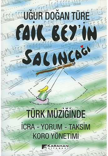 Faik Bey'in Salıncağı