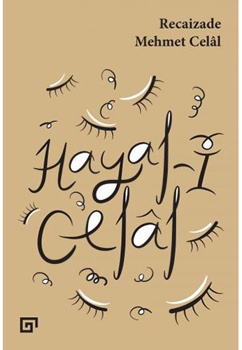 Hayal-İ Celal Hayal-İ Celal