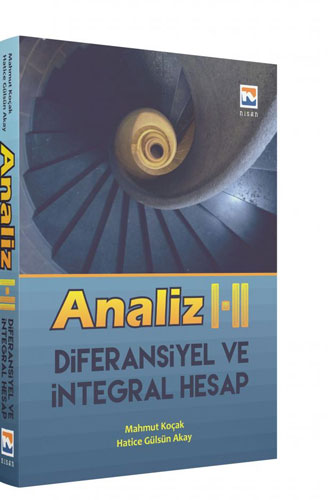 Analiz I - II Diferansiyel ve İntegral Hesap