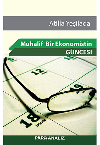 Muhalif Bir Ekonomistin Güncesi