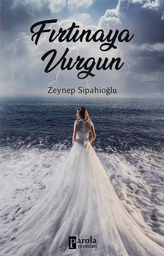 Fırtınaya Vurgun Fırtınaya Vurgun