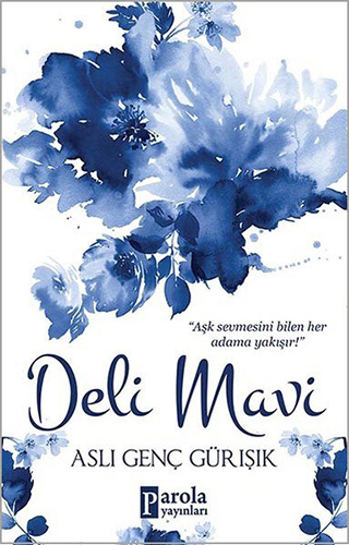 Deli Mavi Deli Mavi