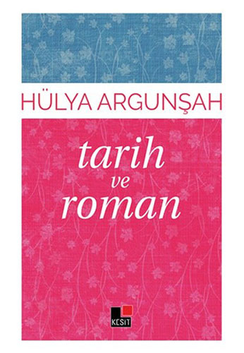 Tarih Ve Roman Tarih Ve Roman