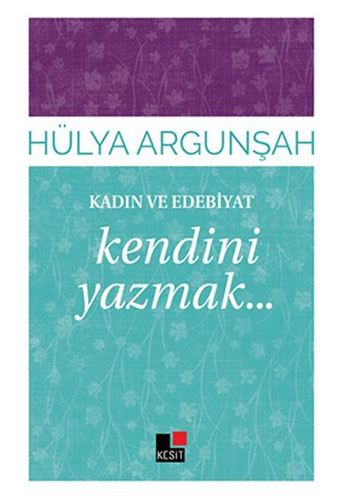 Kendini Yazmak... Kendini Yazmak...