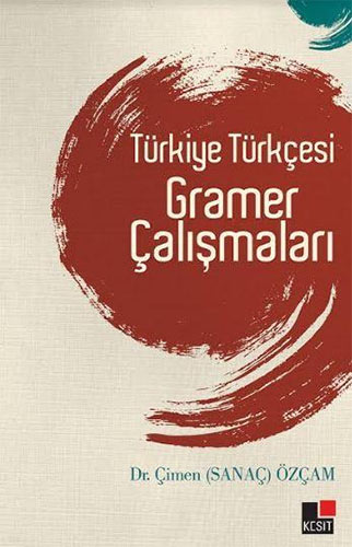 Türkiye Türkçesi Gramer Çalışmaları