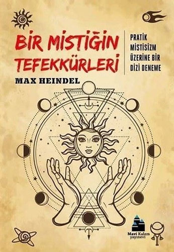 Bir Mistiğin Tefekkürleri 