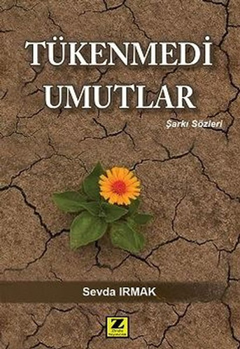 Tükenmedi Umutlar Tükenmedi Umutlar