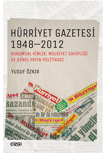 Hürriyet Gazetesi 1948 - 2012 Hürriyet Gazetesi 1948 - 2012