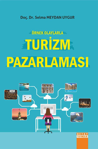 Örnek Olaylarla Turizm Pazarlaması