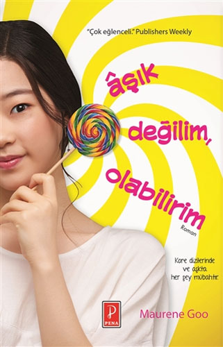 Aşık Değilim, Olabilirim Aşık Değilim, Olabilirim