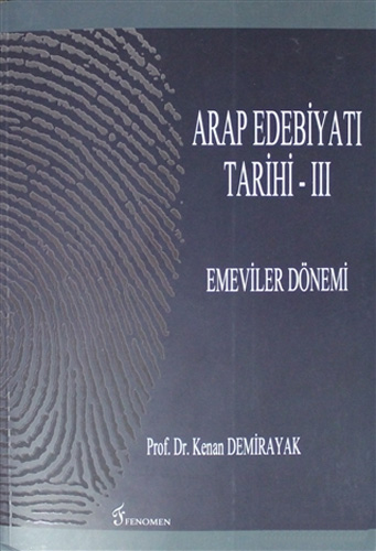 Arap Edebiyatı Tarihi - 3 : Emeviler Dönemi