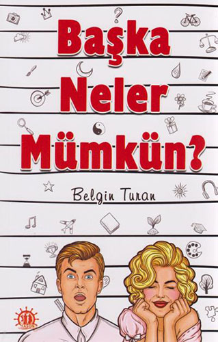 Başka Neler Mümkün? Başka Neler Mümkün?