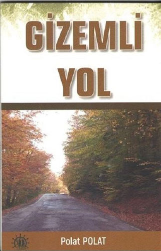 Gizemli Yol Gizemli Yol