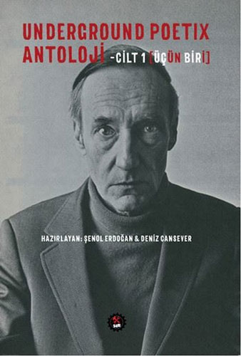 Underground Poetix Antoloji Cilt 1 - Üçün Biri Underground Poetix Antoloji Cilt 1 - Üçün Biri
