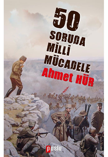 50 Soruda Milli Mücadele