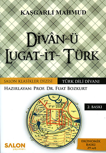 Divân-Ü Lugat-İt- Türk Divân-Ü Lugat-İt- Türk