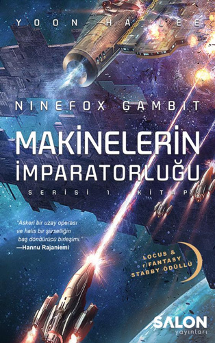 Ninefox Gambit - Makinelerin İmparatorluğu Serisi 1. Kitap