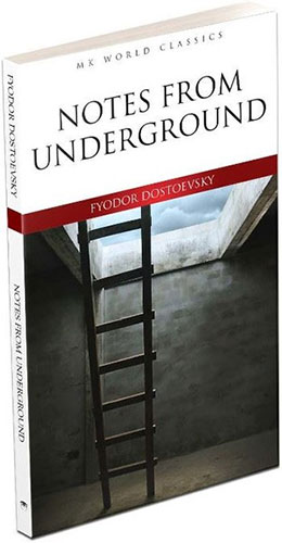 Notes From Undergroun Notes From Undergroun