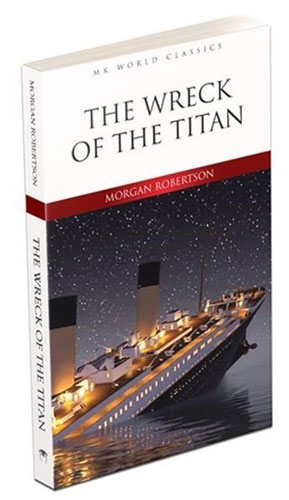 The Wreck Of The Titan The Wreck Of The Titan
