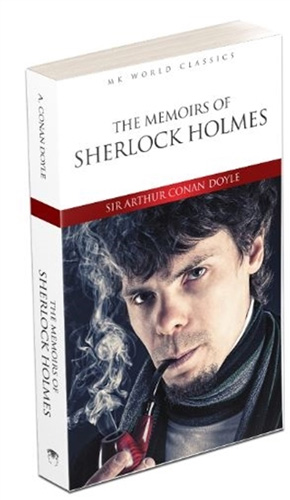The Memoirs Of Sherlock Holmes The Memoirs Of Sherlock Holmes